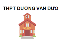Trường THPT Dương Văn Dương